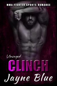 Produktbild: Clinch (Uncaged, #3)