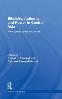 Produktbild: Ethnicity, Authority, and Power in Central Asia