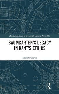 Produktbild: Baumgarten's Legacy in Kant's Ethics