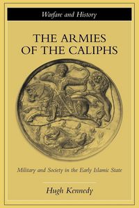 Produktbild: The Armies of the Caliphs