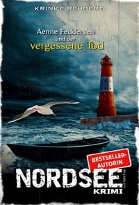 Produktbild: NORDSEEKRIMI - Aenne Feddersen und der vergessene Tod: K&uuml;stenkrimi