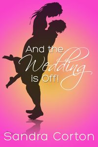 Produktbild: And The Wedding Is Off
