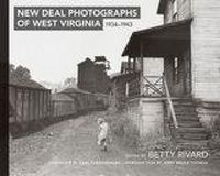 Produktbild: New Deal Photographs of West Virginia, 1934-1943