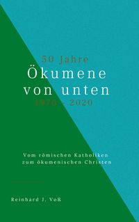 Produktbild: 50 Jahre &Ouml;kumene von unten (1970-2020)