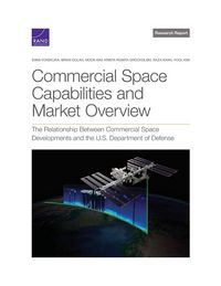 Produktbild: Commercial Space Capabilities and Market Overview