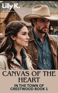Produktbild: Canvas of the Heart (In the Town of Crestwood)