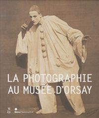 Produktbild: La photographie au Mus&eacute;e d'Orsay