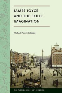 Produktbild: James Joyce and the Exilic Imagination