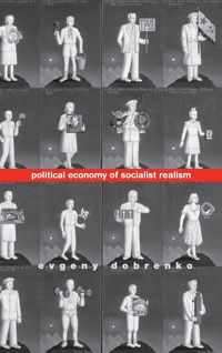 Produktbild: Political Economy of Socialist Realism