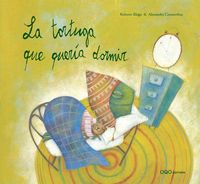 Produktbild: La tortuga que quer&iacute;a dormir