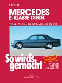 Produktbild: Mercedes E-Klasse Diesel W124 von 1/85 bis 6/95