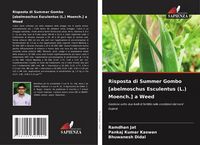 Produktbild: Risposta di Summer Gombo [abelmoschus Esculentus (L.) Moench.] a Weed
