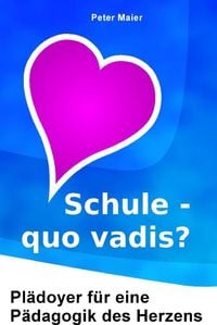 Produktbild: Schule - quo vadis?