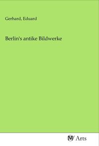 Produktbild: Berlin's antike Bildwerke