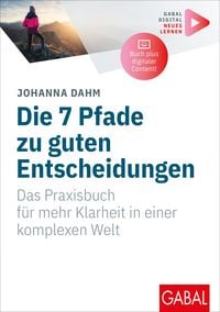 Produktbild: Die 7 Pfade zu guten Entscheidungen