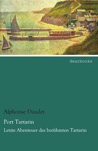 Bild vom Artikel Port Tartarin vom Autor Alphonse Daudet