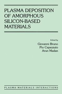 Produktbild: Plasma Deposition of Amorphous Silicon-Based Materials
