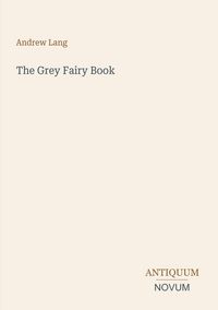 Produktbild: The Grey Fairy Book