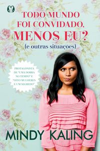 Produktbild: Todo mundo foi convidado, menos eu?