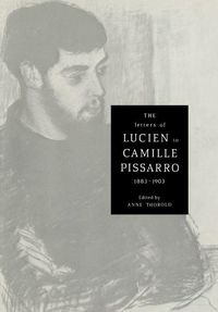 Produktbild: The Letters of Lucien to Camille Pissarro, 1883 1903