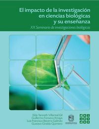 Produktbild: El impacto de la investigaci&oacute;n en ciencias biol&oacute;gicas y su ense&ntilde;anza