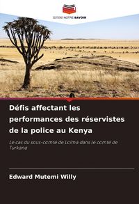 Produktbild: D&eacute;fis affectant les performances des r&eacute;servistes de la police au Kenya