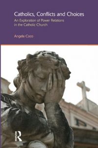 Produktbild: Catholics, Conflicts and Choices