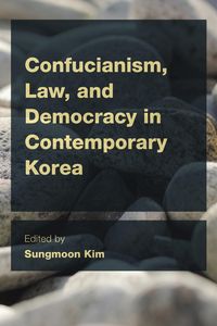 Produktbild: Confucianism, Law, and Democracy in Contemporary Korea