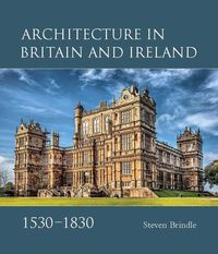 Produktbild: Architecture in Britain and Ireland, 1530-1830