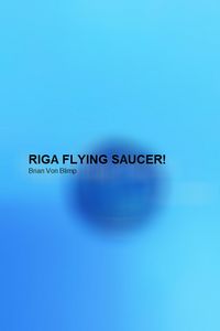Produktbild: Riga Flying Saucer!