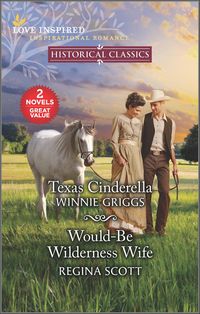 Produktbild: Texas Cinderella and Would-Be Wilderness Wife