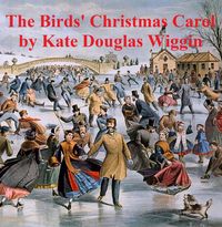 Produktbild: The Birds' Christmas Carol, a short story