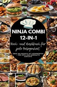Produktbild: Ninja Combi 12-in-1 Koch- und Backbuch f&uuml;r jede Gelegenheit