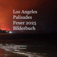 Produktbild: Los Angeles Palisades Feuer 2025 Bilderbuch