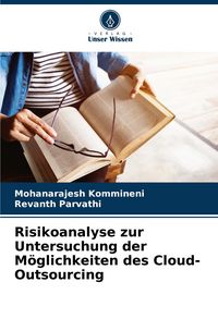 Produktbild: Risikoanalyse zur Untersuchung der M&ouml;glichkeiten des Cloud-Outsourcing