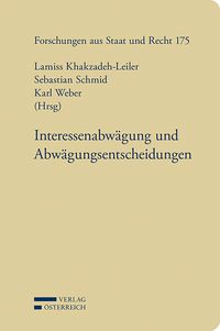 Produktbild: Interessenabw&auml;gung und Abw&auml;gungsentscheidungen