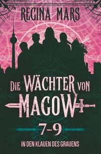 Produktbild: Die W&auml;chter von Magow: In den Klauen des Grauens