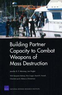 Produktbild: Building Partner Capacity to Combat Weapons of Mass Destruction