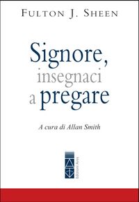 Produktbild: Signore, insegnaci a pregare