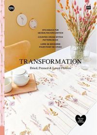 Produktbild: TRANSFORMATION - Dried, Pressed & Loved Flowers