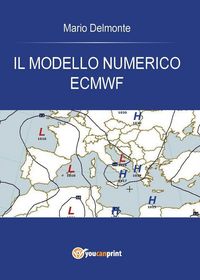 Produktbild: Il modello numerico ECMWF
