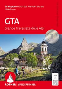 Produktbild: ROTHER Wanderf&uuml;hrer GTA &ndash; Grande Traversata delle Alpi