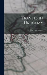 Produktbild: Travels in Uruguay