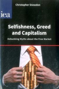 Produktbild: Selfishness, Greed and Capitalism