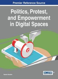 Produktbild: Politics, Protest, and Empowerment in Digital Spaces