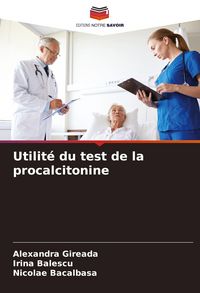 Produktbild: Utilit&eacute; du test de la procalcitonine
