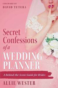 Produktbild: Secret Confessions of a Wedding Planner
