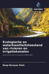 Produktbild: Ecologische en waterkwaliteitstoestand van rivieren en irrigatiekanalen