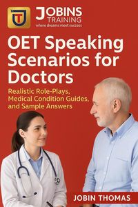 Produktbild: OET Speaking Scenarios for Doctors Realistic Role-Plays, Medical Condition Guides, and Sample Answers