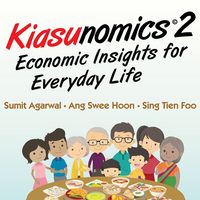 Produktbild: Kiasunomics 2: Economic Insights for Everyday Life